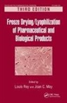 Louis Rey, Rey Louis - Freeze-Drying/Lyophilization of Pharmaceutical and Biological Products