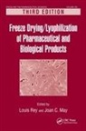 Louis (Aerial Rey, Louis Rey, Rey Louis - Freeze-Drying/lyophilization of Pharmaceutical and Biological Products