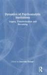 Jasminka Suljagic, Jasminka Šuljagić - Dynamics of Psychoanalytic Institutions