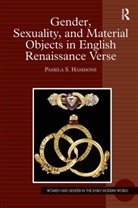 Pamela S. Hammons, Hammons Pamela S. - Gender, Sexuality, and Material Objects in English Renaissance Verse