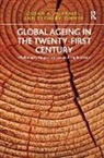 Zachary Zimmer, Zimmer Zachary, Susan A. McDaniel - Global Ageing in the Twenty-First Century