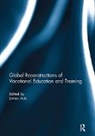 James Avis, Avis James - Global Reconstructions of Vocational Education and Training