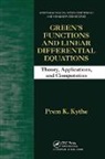 Prem K. Kythe, Kythe Prem K. - Green's Functions and Linear Differential Equations