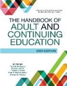 Joshua D. Hawley, Lisa R. Merriweather, Robert C. Mizzi, Mizzi Robert C., Tonette S. Rocco, Rocco Tonette S.... - The Handbook of Adult and Continuing Education