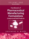 Sarfaraz K. Niazi - Handbook of Pharmaceutical Manufacturing Formulations
