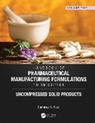 Sarfaraz K. Niazi - Handbook of Pharmaceutical Manufacturing Formulations, Third Edition