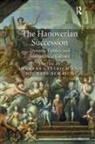 Andreas Gestrich, Gestrich Andreas, Michael Schaich, Schaich Michael - The Hanoverian Succession