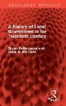 Bryan Keith-Lucas, Bryan Richards Keith-Lucas, Keith-Lucas Bryan, Peter G. Richards - History of Local Government in the Twentieth Century