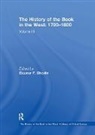 Eleanor F. Shevlin, Shevlin Eleanor F. - The History of the Book in the West: 1700�1800