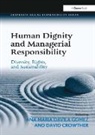 Ana Maria Davila Gomez, David Crowther - Human Dignity and Managerial Responsibility