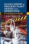 J. Robert Taylor, Taylor J. Robert - Human Error in Process Plant Design and Operations