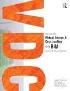 Lennart Andersson, Andersson Lennart, Cheryle Cranbourne, Cranbourne Cheryle, Kyla Farrell, Farrell Kyla... - Implementing Virtual Design and Construction using BIM