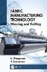 S. Sundaresan, Sundaresan S., K Thangamani, K. Thangamani - Fabric Manufacturing Technology