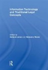 Richard Jones, Jones Richard, Roksana Moore, Moore Roksana - Information Technology and Traditional Legal Concepts