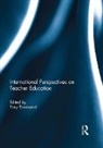 Tony Townsend - International Perspectives on Teacher Education