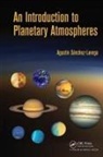Agustin Sanchez-Lavega, Sanchez-Lavega Agustin - An Introduction to Planetary Atmospheres