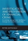 Petter Gottschalk, Gottschalk Petter - Investigation and Prevention of Financial Crime