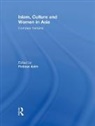 Firdous Azim, Azim Firdous - Islam, Culture and Women in Asia