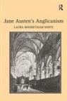 Laura Mooneyham White, White Laura Mooneyham - Jane Austen''s Anglicanism