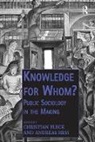 Christian Fleck, Fleck Christian, Andreas Hess - Knowledge for Whom?