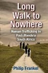 Philip Frankel, Frankel Philip - Long Walk to Nowhere