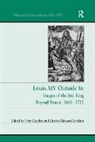Tony Claydon, Charles-Édouard Levillain - Louis XIV Outside In