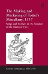 J. Christopher Warner - The Making and Marketing of Tottel’s Miscellany, 1557