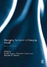 Rodolfo Baggio, Baggio Rodolfo, Wojciech Czakon, Czakon Wojciech, Marcello M. Mariani, Mariani Marcello M. - Managing Tourism in a Changing World