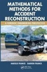Darren Franck, Harold Franck, Franck Darren, Franck Harold - Mathematical Methods for Accident Reconstruction