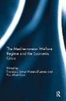 Pau Mari-Klose, Francisco Javier Moreno-Fuentes, Moreno-Fuentes Francisco Javier - The Mediterranean Welfare Regime and the Economic Crisis