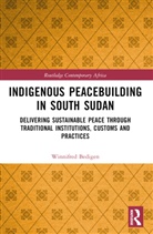 Winnifred Bedigen - Indigenous Peacebuilding in South Sudan