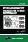 Luiz Antonio Baccala, Baccala Luiz Antonio, Koichi Sameshima, Sameshima Koichi - Methods in Brain Connectivity Inference through Multivariate Time Series Analysis