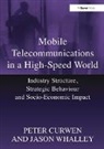 Peter Curwen, Curwen Peter, Jason Whalley, Whalley Jason - Mobile Telecommunications in a High-Speed World