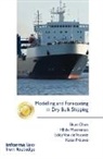 Shun Chen, Chen Shun, Koos Frouws, Frouws Koos, Hilde Meersman, Meersman Hilde... - Modelling and Forecasting in Dry Bulk Shipping