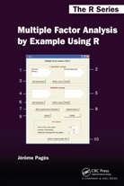 Jerome Pages, J&eacute;r&ocirc;me Pag&egrave;s - Multiple Factor Analysis By Example Using R