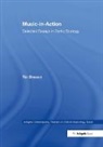 Tia DeNora - Music-in-Action