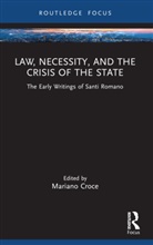 Mariano Croce, Mariano Croce, Croce Mariano - Law, Necessity, and the Crisis of the State