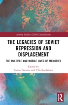 Samira (Migration Institute of Finland) Sa Saramo, Samira Saramo, Ulla Savolainen - Legacies of Soviet Repression and Displacement