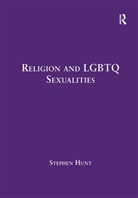 Stephen Hunt - Religion and LGBTQ Sexualities
