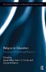 Ursula McKenna, McKenna Ursula, Joyce Miller, Miller Joyce, Kevin O'Grady, O'Grady Kevin - Religion in Education