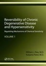 Kalpana Patel, William J. Rea, Rea William J. - Reversibility of Chronic Degenerative Disease and Hypersensitivity, Volume 1