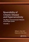 Kalpana D. Patel, Patel Kalpana D., William J. Rea, William J. Patel Rea, Rea William J. - Reversibility of Chronic Disease and Hypersensitivity,volume 2