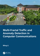 Ming Li - Multi-Fractal Traffic and Anomaly Detection in Computer Communications