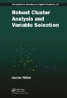 Gunter Ritter, Ritter Gunter - Robust Cluster Analysis and Variable Selection