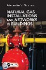 Alexander V. Dimitrov, Dimitrov Alexander V. - Natural Gas Installations and Networks in Buildings