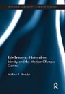 Matthew Llewellyn, Llewellyn Matthew - Rule Britannia: Nationalism, Identity and the Modern Olympic Games