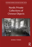 Minna (University of Glasgow) Torma, Minna Törmä - Nordic Private Collections of Chinese Objects