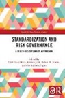 Ole Andreas Engen, Kirsten Juhl, Preben H. Lindøe, Odd Einar Olsen, Olsen Odd Einar - Standardization and Risk Governance
