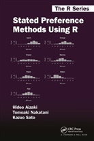 Hideo Aizaki, Aizaki Hideo, Tomoaki Nakatani, Kazuo Sato, Sato Kazuo - Stated Preference Methods Using R