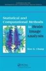 Moo K. Chung, Chung Moo K. - Statistical and Computational Methods in Brain Image Analysis